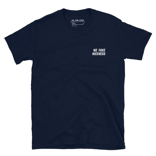 Navy t-shirt with 'No Fake Niceness' in white text, minimalist design on chest.