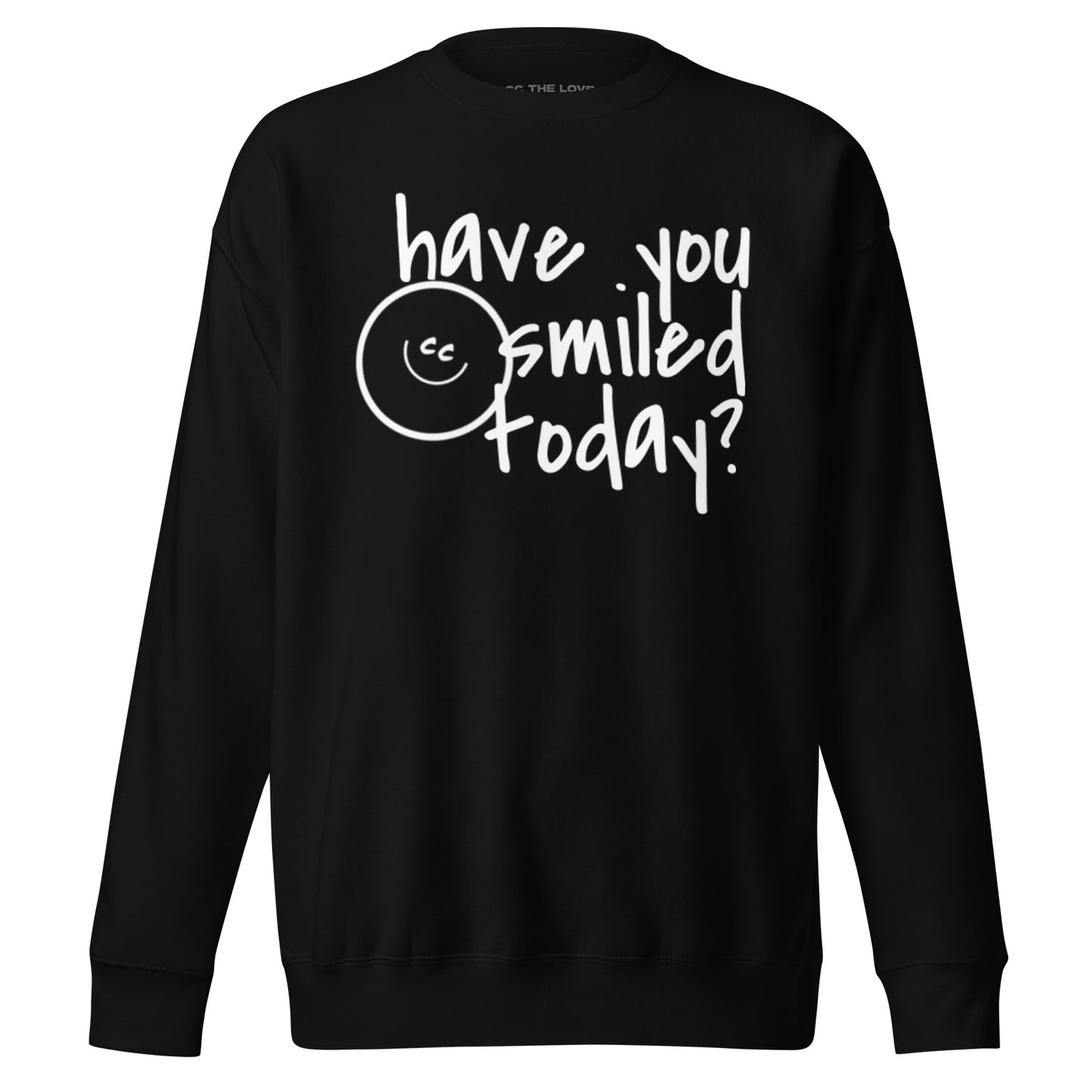Ultimate Question black sweatshirt with 'have you smiled today?' text and a tilted CC smile on the chest.