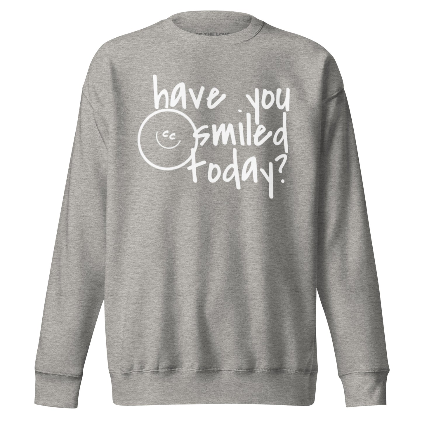 Ultimate Question carbon grey sweatshirt with 'have you smiled today?' text and a tilted CC smile on the chest.