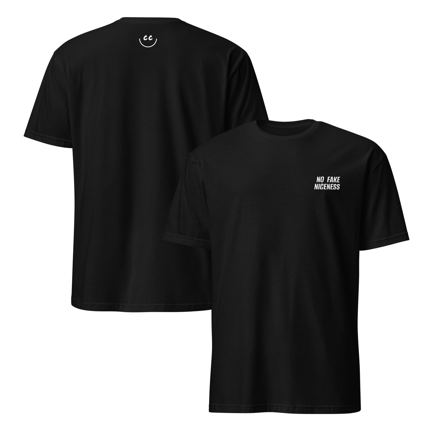 Black t-shirt with 'No Fake Niceness' in white text, minimalist design on chest. Smile Icon on back.