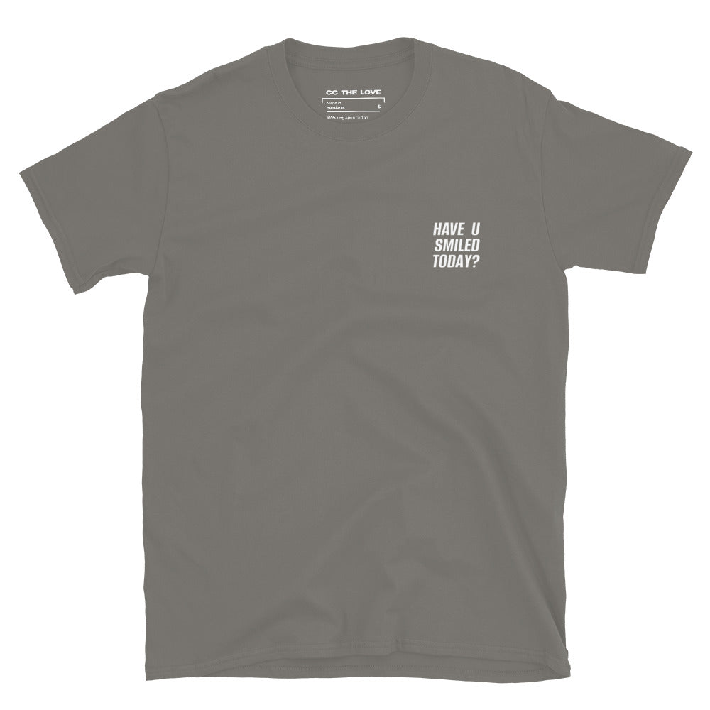 Charcoal t-shirt with 'Have U Smiled Today?' in white text, minimalist design on chest.