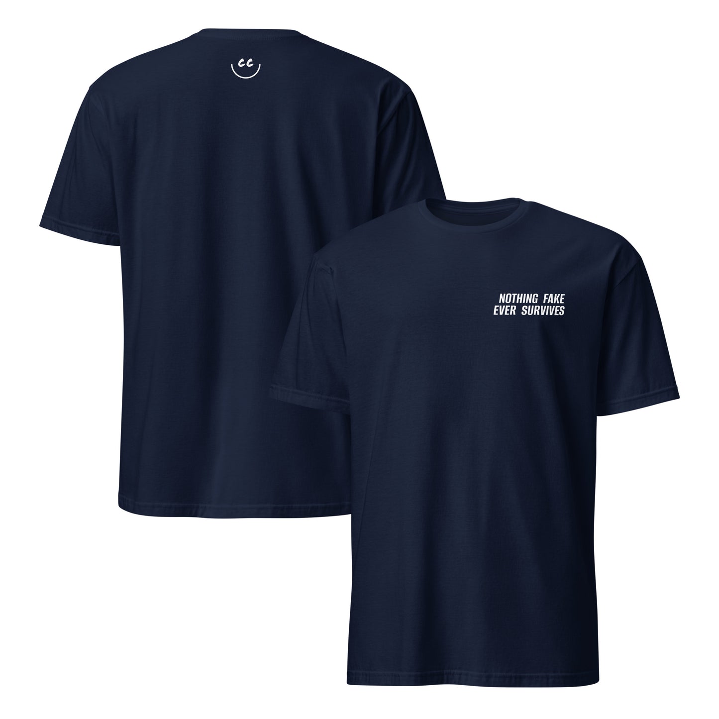 Navy t-shirt with 'Nothing Fake Ever Survives' in white text, minimalist design on chest. Smile Icon on back.