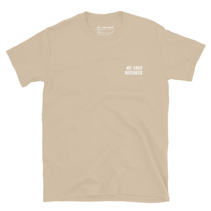 Sand t-shirt with 'No Fake Niceness' in white text, minimalist design on chest. 